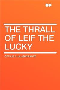 The Thrall of Leif the Lucky