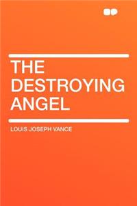 The Destroying Angel
