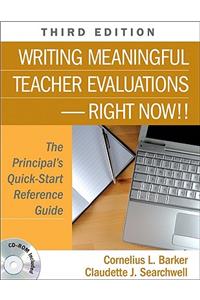 Writing Meaningful Teacher Evaluations-Right Now!!