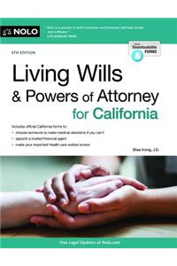 Living Wills and Powers of Attorney for California