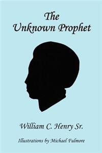 Unknown Prophet