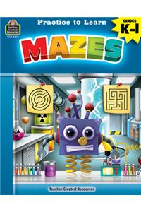 Practice to Learn: Mazes (Gr. K-1)