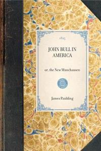 John Bull in America: Or, the New Munchausen