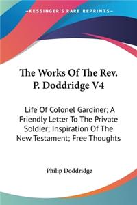 Works Of The Rev. P. Doddridge V4