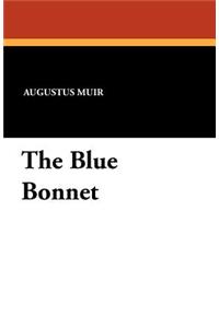 The Blue Bonnet