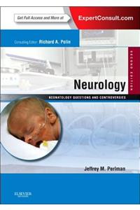 Neurology: Neonatology Questions and Controversies: Expert Consult - Online and Print