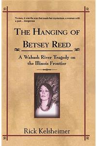 The Hanging of Betsey Reed