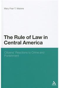 The Rule of Law in Central America