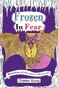 Frozen in Fear