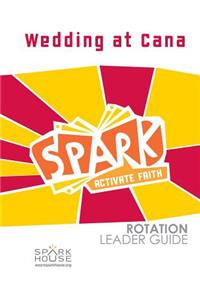 Spark Rotation Leader Guide