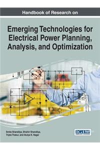Handbook of Research on Emerging Technologies for Electrical Power Planning, Analysis, and Optimization