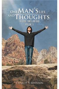 One Man's Life and Thoughts