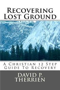 Recovering Lost Ground