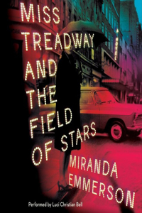 Miss Treadway and the Field of Stars