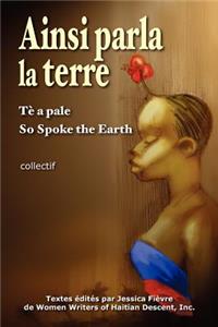 Ainsi parla la terre (French Edition)