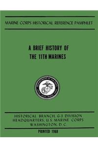 A Brief History of the 11th Marines