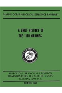 Brief History of the 11th Marines