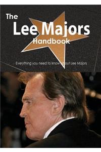 The Lee Majors Handbook - Everything You Need to Know about Lee Majors