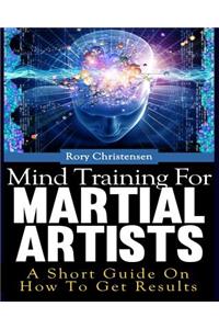 Mind Training For Martial Artists