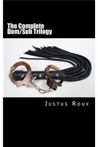 Complete Dom/Sub Trilogy