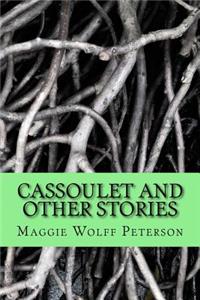 Cassoulet and Other Stories