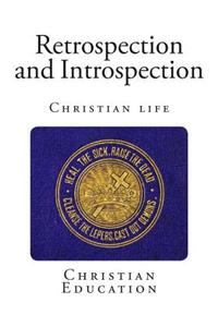 Retrospection and Introspection