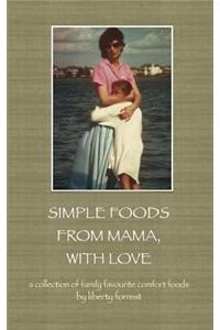 Simple Foods From Mama, With Love