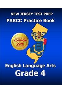 New Jersey Test Prep Parcc Practice Book English Language Arts Grade 4