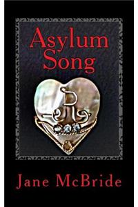 Asylum Song