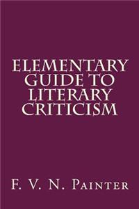 Elementary Guide to Literary Criticism