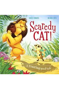 Scaredy Cat!