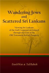 Wandering Jews and Scattered Sri Lankans