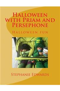 Halloween with Priam and Persephone