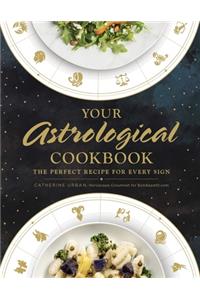 Your Astrological Cookbook