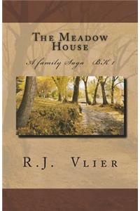 The Meadow House