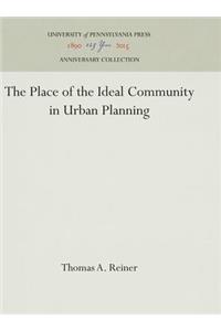 Place of the Ideal Community in Urban Planning