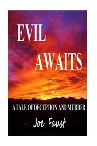 Evil Awaits