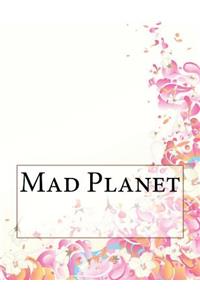 Mad Planet