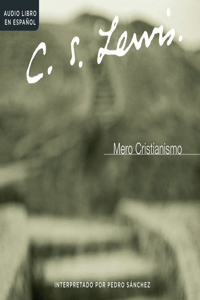 Mero Cristianismo (Mere Christianity)