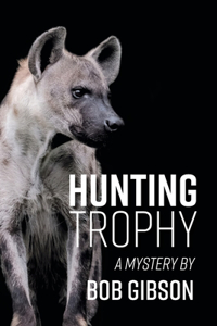 Hunting Trophy