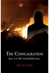 The Conflagration: Book 3 in the Awakening Series