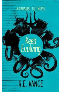 Keep Evolving