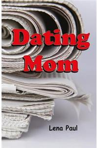 Dating Mom