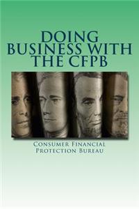 Doing business with the CFPB