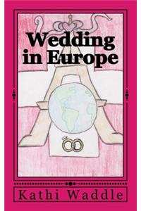 Wedding in Europe