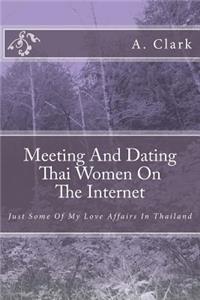 Meeting And Dating Thai Women On The Internet