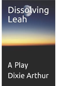 Dissolving Leah