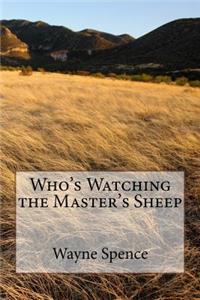 Who's Watching the Master's Sheep