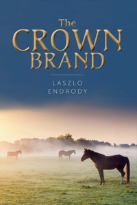 Crown Brand: Volume 1