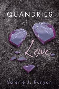 Quandaries of Love